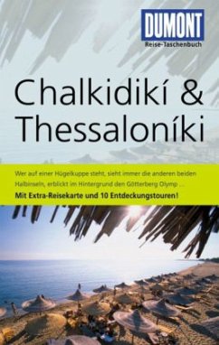 DuMont Reise-Taschenbuch Chalkidiki & Thessaloniki - Bötig, Klaus