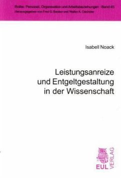 Cover Leistungsanreize und Entgeltgestaltung in der Wissenschaft