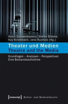 Cover Theater und Medien. Theatre and the Media