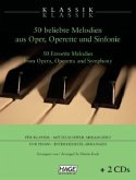 Klassik Klassik, 50 beliebte Melodien aus Oper, Operette und Sinfonie, für Klavier, m. 2 Audio-CDs