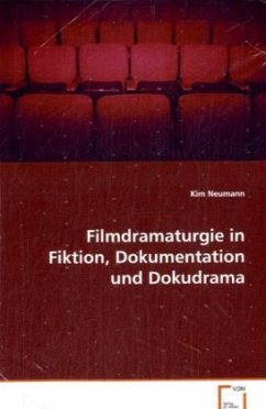 Filmdramaturgie in Fiktion, Dokumentation und Dokudrama - Neumann, Kim