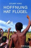 Hoffnung hat Flügel Hoffnung hat Flügel