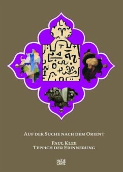 Cover Auf der Suche nach dem Orient. Paul Klee. Teppich der Erinnerung