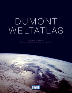 DuMont Weltatlas - Die Erde in Karten. Die Erde in Fakten. Die Erde in Bildern - DuMont Weltatlas NEU! OVP!