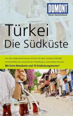 DuMont Reise-Taschenbuch Reiseführer Türkei, Die Südküste - Latzke, Hans E.