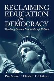 Reclaiming Education for Democracy