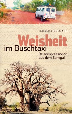 Weisheit im Buschtaxi - Lienemann, Rainer