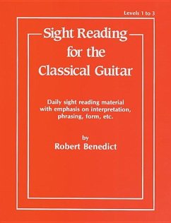 Sight Reading for the Classical Guitar, Level I-III - Benedict, Robert