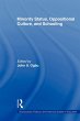 Minority Status, Oppositional Culture,... - Bild 1