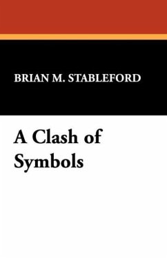 A Clash of Symbols - Stableford, Brian M.