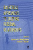 Dialectical Approaches to Studying Personal Relationships