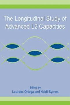 The Longitudinal Study of Advanced L2 Capacities - Ortega, Lourdes; Byrnes, Heidi