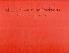 Album of American Traditions - Dyer, Carol