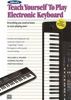 Alfred's Teach Yourself to Play Electronic Keyboard - Manus, Morton; Palmer, Willard A; Palmer, Thomas