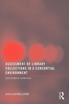 Assessment of Library Collections in a Consortial Environment