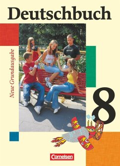 Deutschbuch 8. Schuljahr - Schülerbuch - Neue Grundausgabe - Dick, Friedrich;Fenske, Ute;Ferrante-Heidl, Josi