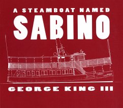 Steamboat Named Sabino - King, George