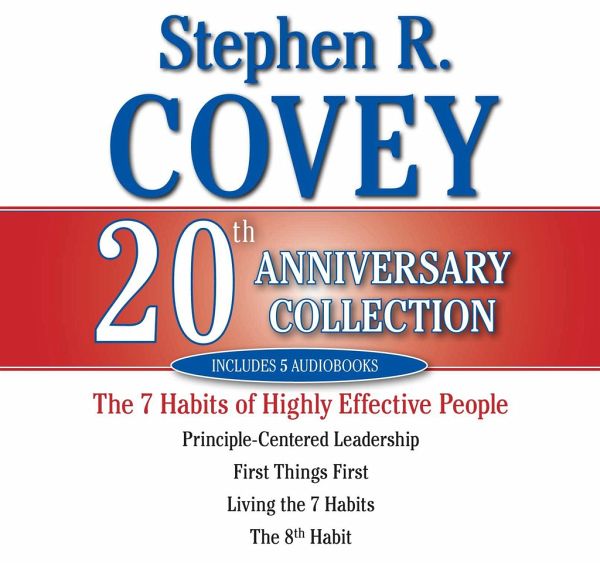Stephen R. Covey 20th Anniversary Collection Stephen R. Covey 20th Anniversary Collection