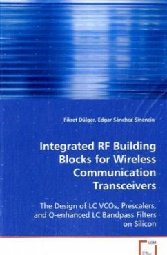 Integrated RF Building Blocks for Wireless Communication Transceivers - Dulger, Fikret;Sánchez-Sinencio, Edgar