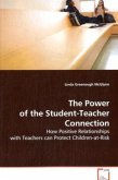 The Power of the Student-Teacher Connection