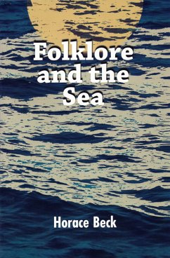 Folklore and the Sea - Beck, Horace
