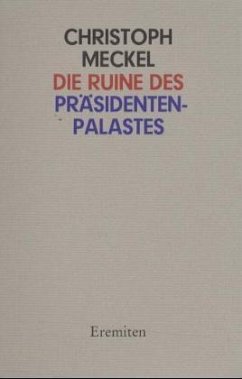 Die Ruine des Präsidentenpalastes