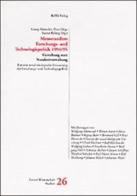 Memorandum Forschungspolitik und Technologiepolitik 1994/95 - Ahrweiler, Georg und Wolfgang Adamczak