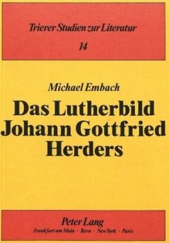 Das Lutherbild Johann Gottfried Herders - Embach, Michael