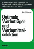 Optimale Werbeträger- und Werbemittelselektion