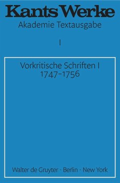 Vorkritische Schriften I 1747-1756 - Kant, Immanuel