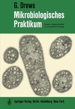 Mikrobiologisches Praktikum - Drews, G.