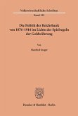 Die Politik der Reichsbank von 1876¿1914 im Lichte der Spielregeln der Goldwährung.