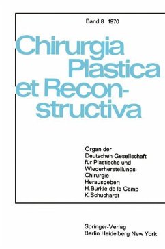 Sondersitzung Plastische Chirurgie der 87. Tagung der Deutschen Gesellschaft für Chirurgie am 1. April 1970 in München - Camp, H. Bürkle de la;Schuchardt, K.