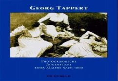 Georg Tappert, Photographische Augenblicke eines Malers nach 1900