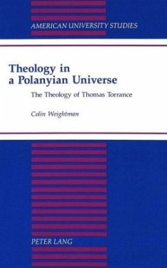 Theology in a Polanyian Universe - Weightman, Colin
