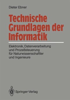 Technische Grundlagen der Informatik - Ebner, Dieter