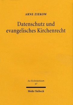 Datenschutz und evangelisches Kirchenrecht - Ziekow, Arne