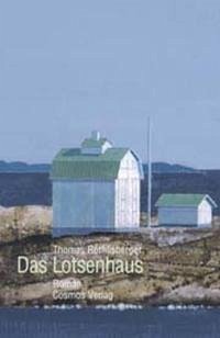 Das Lotsenhaus - Röthlisberger, Thomas