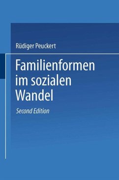 Familienformen im sozialen Wandel. - Rüdiger Peuckert