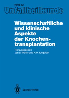 Wissenschaftliche und klinische Aspekte der Knochentransplantation