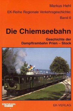 Die Chiemseebahn - Hehl, Marcus