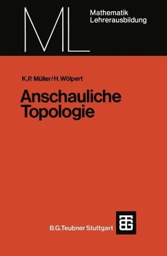 Anschauliche Topologie - Müller, Kurt P.; Wölpert, Heinrich
