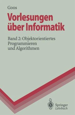 Vorlesungen über Informatik: Band 2: Objektorientiertes Programmieren und Algorithmen (Springer-Lehrbuch) - Goos, Gerhard