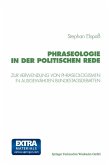 Phraseologie in der Politischen Rede