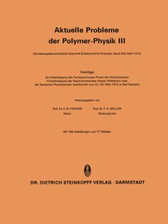 Aktuelle Probleme der Polymer-Physik III