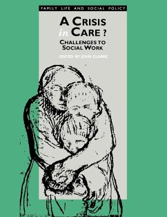 A Crisis in Care? - Clarke, John (ed.)