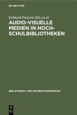 Audio-visuelle Medien in Hochschulbibliotheken