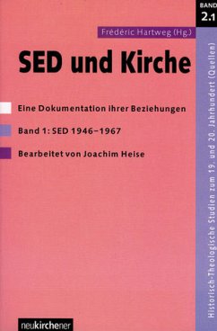 1946-1967 / SED und Kirche, in 3 Bdn. 1