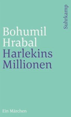 Harlekins Millionen - Hrabal, Bohumil
