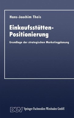 Einkaufsstätten-Positionierung - Theis, Hans-Joachim